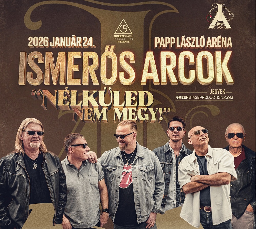 ISMERŐS ARCOK - NÉLKÜLED nem megy! koncert az Arénában